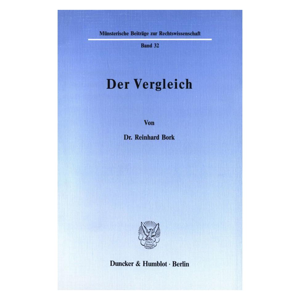 Duncker & Humblot Der Vergleich (Deutsch, Softcover, Reinhard Bork) (7562540)