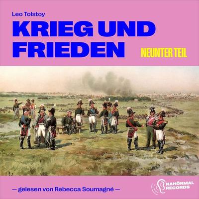 Krieg und Frieden (Neunter Teil) - Leo Tolstoy, Audio, 9783991715412