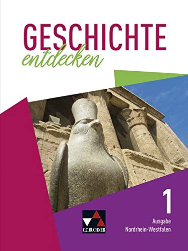 Anne-Claire Berger - Geschichte entdecken – Nordrhein-Westfalen / Unterrichtswerk für Geschichte, Sekundarstufe I: Geschichte entdecken – Nordrhein-Westfalen / Geschichte ... Ur- und Frühgeschichte bis zum Mittelalter - Preis vom 19.10.2026 19:33:35 h