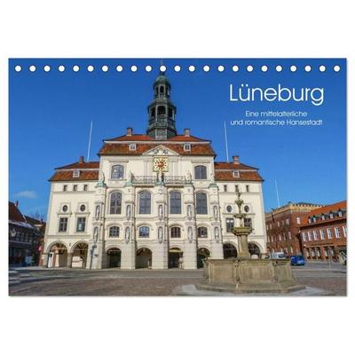 Lüneburg - Eine mittelalterliche und romantische Hansestadt (Tischkalender 2026 DIN A5 quer), CALVENDO Monatskalender