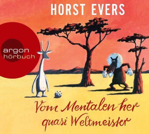 Horst Evers - Vom Mentalen her quasi Weltmeister - Preis vom 09.10.2026 07:28:09 h