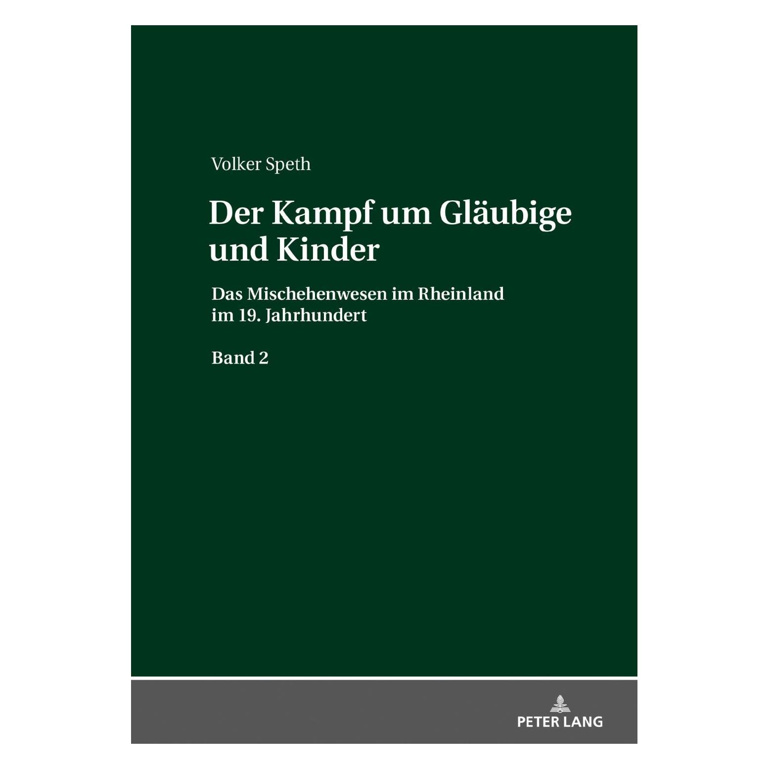 Peter Lang Der Kampf um Gläubige und Kinder (Deutsch, Hardcover, Volker Speth) (33497665)