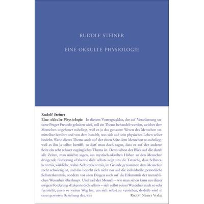 Eine okkulte Physiologie, Gebundene Ausgabe von Rudolf Steiner, Rudolf Steiner, 978-3-7274-1282-0