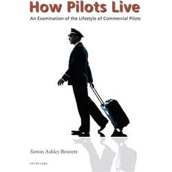 How Pilots Live, Fachbücher von Simon Bennett