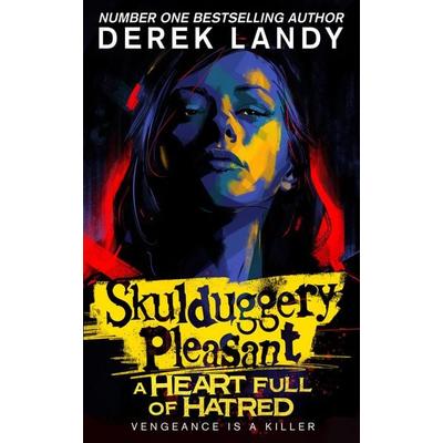 SKULDUGGERY17_HEART FULL OF HB, Gebundene Ausgabe von Derek Landy, HarperCollins, 978-0-00-858590-7