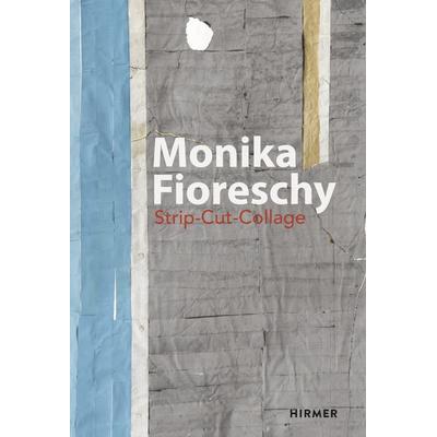 Monika Fioreschy, Gebundene Ausgabe von Bazon Brock, Hirmer, 978-3-7774-2616-7