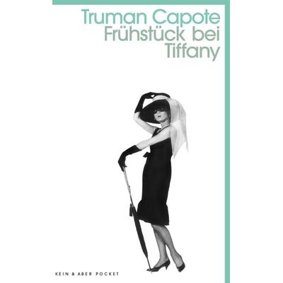 Frühstück bei Tiffany, Taschenbuch von Truman Capote, Kein & Aber, 978-3-0369-5934-4
