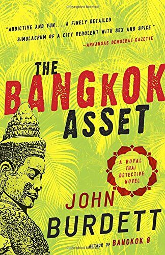 John Burdett - The Bangkok Asset: A Royal Thai Detective Novel (6) - Preis vom 30.09.2026 09:01:18 h