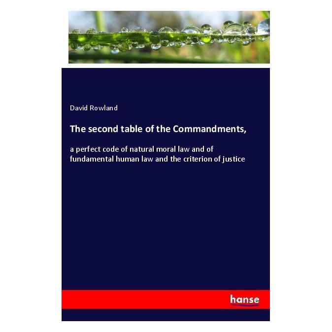 Hansebooks The second table of the Commandments (Englisch, Softcover, David Rowland) (56001141)