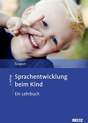 Gisela Szagun - Sprachentwicklung beim Kind - Preis vom 30.09.2026 22:30:23 h