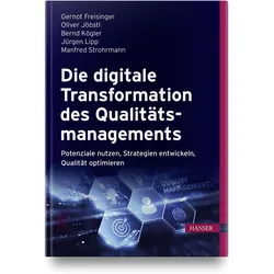 Die digitale Transformation des Qualitätsmanagements, Fachbücher von Bernd Kögler