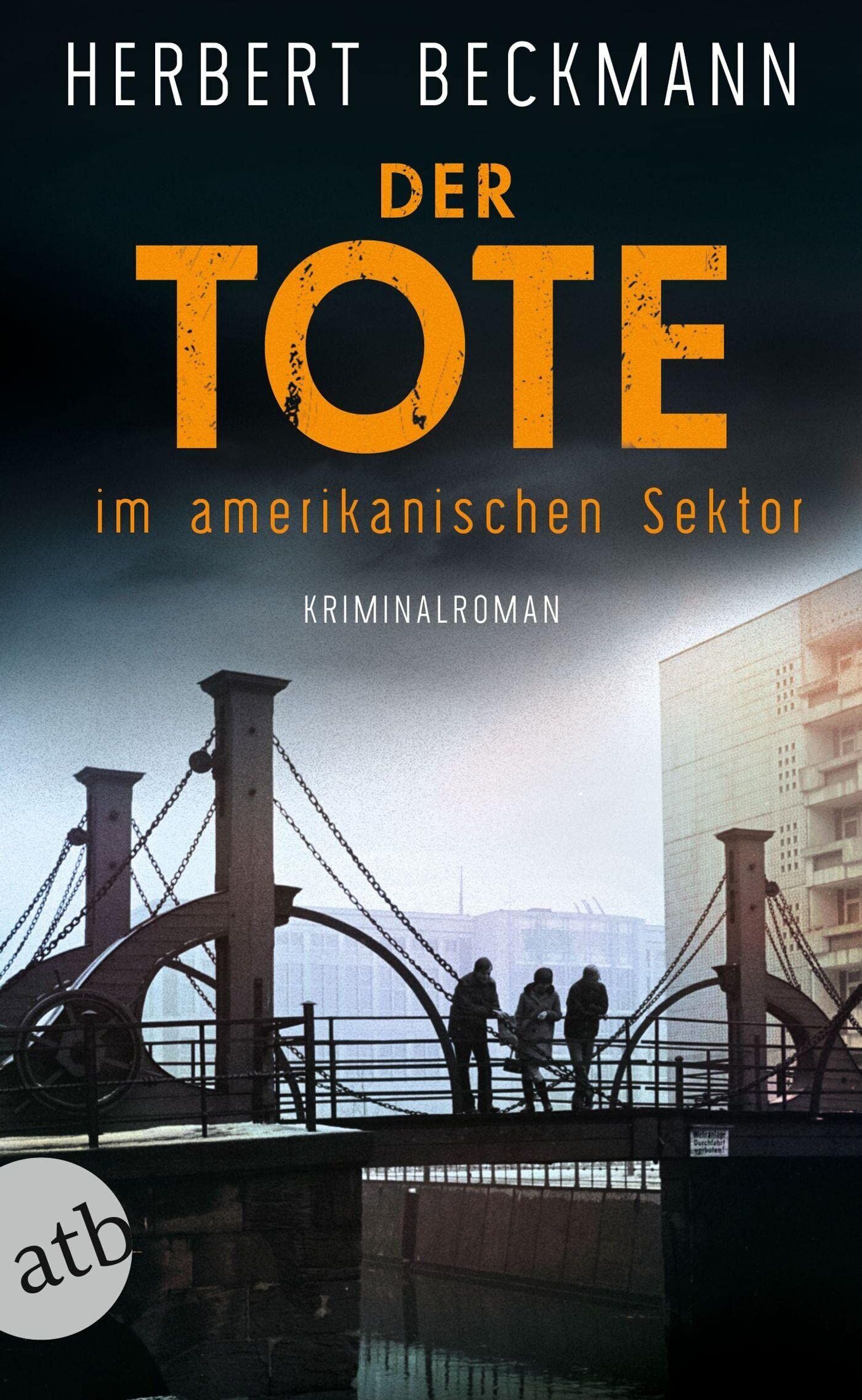 Herbert Beckmann - Der Tote im amerikanischen Sektor - Preis vom 30.09.2026 22:30:23 h