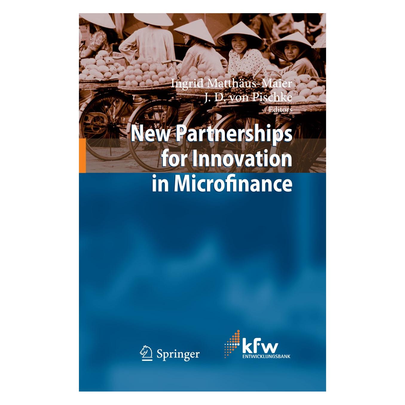 Springer New Partnerships for Innovation in Microfinance (Englisch, Hardcover, Ingrid Matthäus-Maier, J. D. Pischke) (9783540766407)