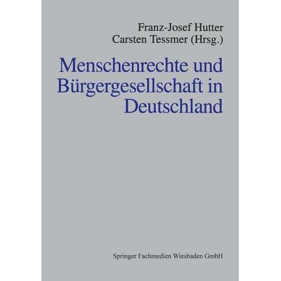 Menschenrechte und Bürgergesellschaft in Deutschland, Taschenbuch von , VS Verlag für Sozialwissenschaften, 978-3-8100-2153-3