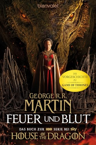 Martin, George R. R. - Feuer und Blut - Erstes Buch: Aufstieg und Fall des Hauses Targaryen von Westeros - Das Buch zur HBO-Serie bei SKY: House of the Dragon - Preis vom 09.10.2026 07:28:09 h