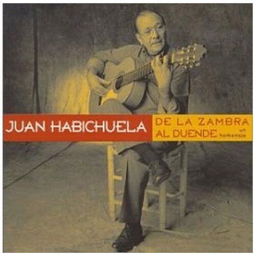 Juan Habichuela - De la Zambra Al Duende - Preis vom 17.10.2026 19:25:27 h