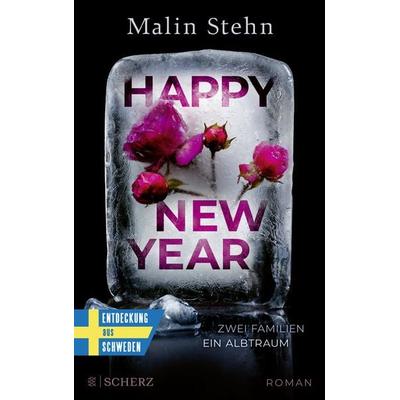 Happy New Year – Zwei Familien, ein Albtraum, Taschenbuch von Malin Stehn, Fischer Scherz