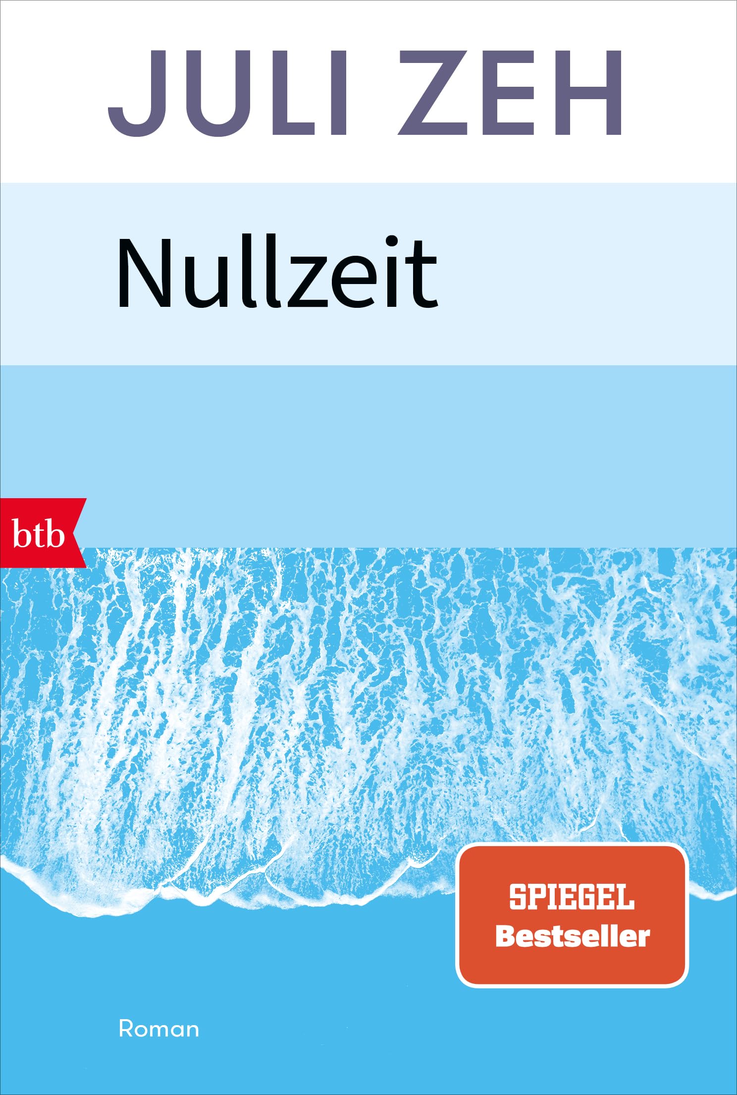 Juli Zeh - Nullzeit: Roman - Preis vom 30.09.2026 09:01:18 h