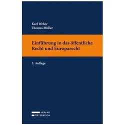Einführung in das öffentliche Recht und Europarecht, Fachbücher von Karl Weber