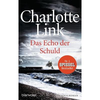 Das Echo der Schuld, Taschenbuch von Charlotte Link, Blanvalet