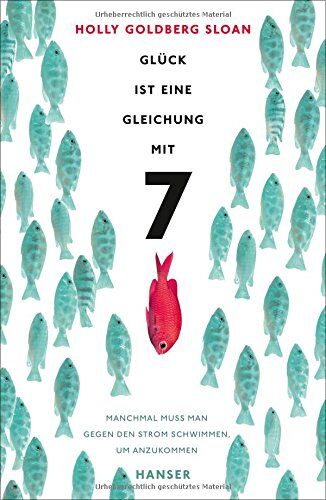 Holly Goldberg Sloan - Glück ist eine Gleichung mit 7 - Preis vom 17.10.2026 19:25:27 h