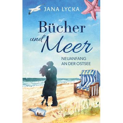 Bücher und Meer, Taschenbuch von Jana Lycka, BoD – Books on Demand, 978-3-8192-0006-9