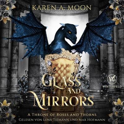 Glass and Mirrors - Drachen Enemies to Lovers Hörbuch - Karen A. Moon, Audio, 4069828214927