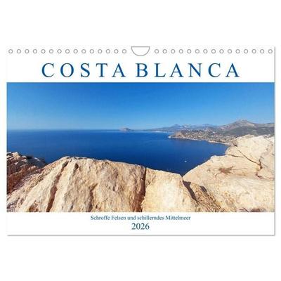 Costa Blanca. Schroffe Felsen und schillerndes Mittelmeer (Wandkalender 2026 DIN A4 quer), CALVENDO Monatskalender