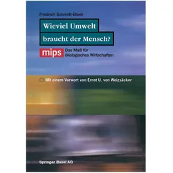Wieviel Umwelt braucht der Mensch?, Fachbücher von Friedrich Schmidt-Bleek