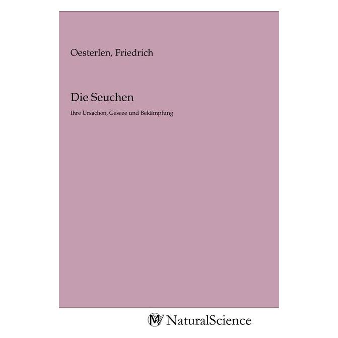 MV-NaturalScience Die Seuchen (Softcover, Friedrich Oesterlen) (56141074)