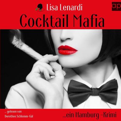 Cocktail Mafia - Lisa Lenardi, Audio, 9783987478963