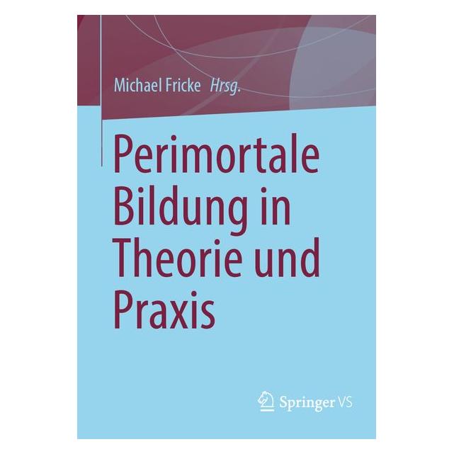 Springer Perimortale Bildung in Theorie und Praxis (Deutsch, 2026) (68666482)