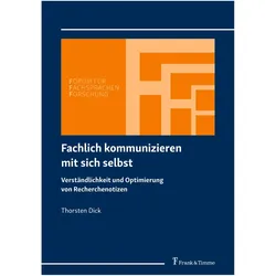 Fachlich kommunizieren mit sich selbst, Fachbücher von Thorsten Dick