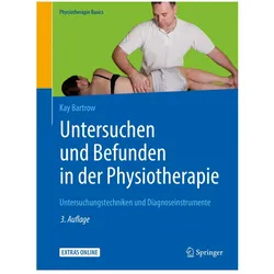 Untersuchen und Befunden in der Physiotherapie, Fachbücher von Kay Bartrow