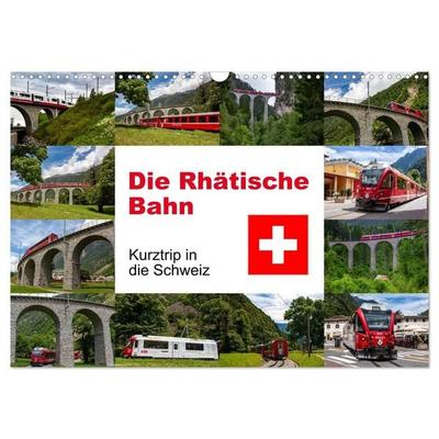 Die Rhätische Bahn - Ein Kurztrip in die Schweiz (Wandkalender 2027 DIN A3 quer), CALVENDO Monatskalender
