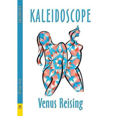 Kaleidoscope, Taschenbuch von Venus Reising, Bella Books, 978-1-64247-013-0