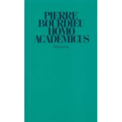 Homo academicus, Gebundene Ausgabe von Pierre Bourdieu, Suhrkamp, 978-3-518-57892-6