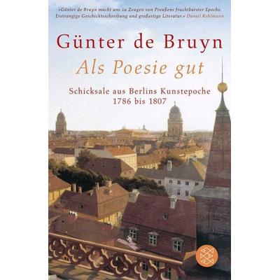 Als Poesie gut, Taschenbuch von Günter de Bruyn, Fischer Taschenbuch Verlag, 978-3-596-17488-1
