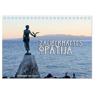 Zauberhaftes Opatija (Tischkalender 2026 DIN A5 quer), CALVENDO Monatskalender