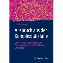 Ausbruch aus der Komplexitätsfalle, Fachbücher von Uwe Rotermund