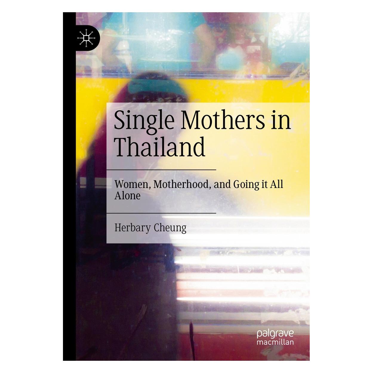 Springer Cheung:Single Mothers in Thailand (Englisch, Hardcover, Herbary Cheung) (9783031576546)