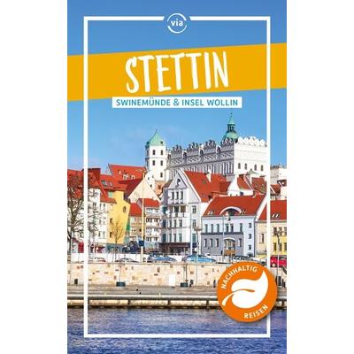 Stettin Swinemünde Insel Wollin, Taschenbuch von Wolfgang Kling, Via reise, 978-3-949138-34-8