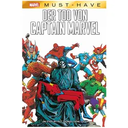 Marvel Must-Have: Der Tod von Captain Marvel, Comics + Manga von Doug Moench, Stan Lee, Roy Thomas, Gene Colan, Jim Starlin, Steve Englehart, Pat Broderick
