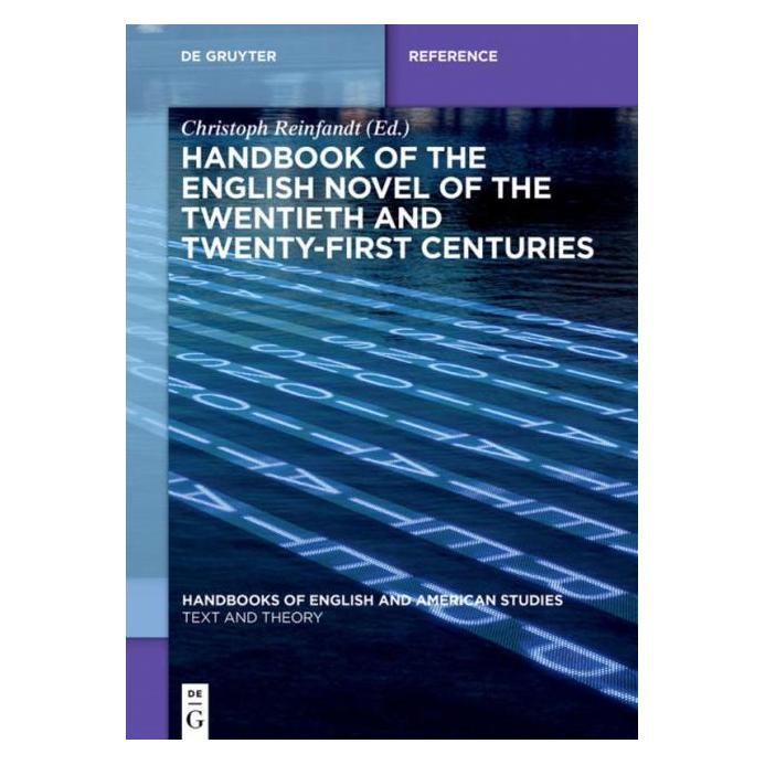 De Gruyter Handbook of the English Novel, 1900-200 (Englisch, Hardcover, Christoph Reinfandt) (67763973)