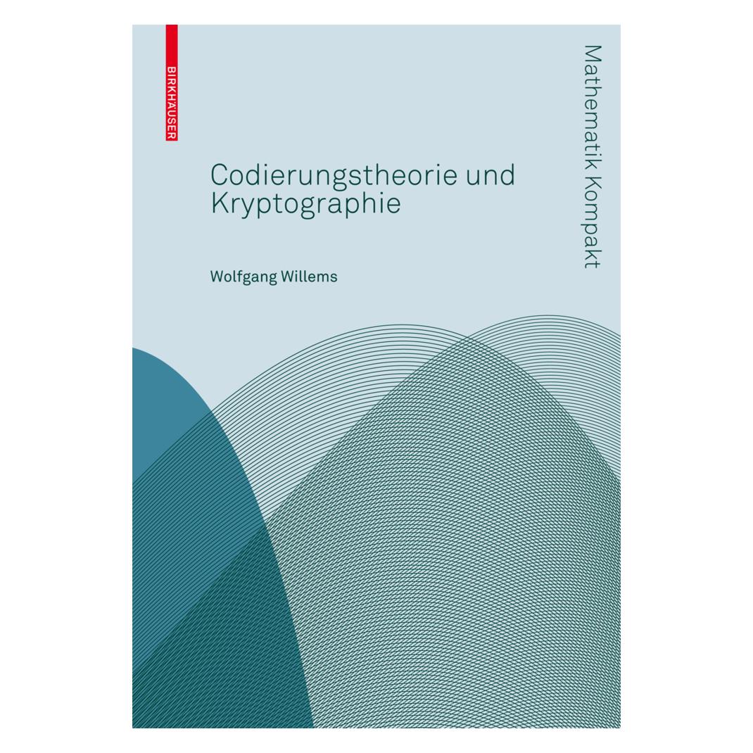 Springer Codierungstheorie und Kryptographie (Deutsch, Wolfgang Willems) (35171492)