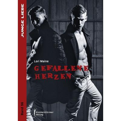 Gefallene Herzen, Taschenbuch von Lori Maine, Himmelstürmer, 978-3-86361-816-2