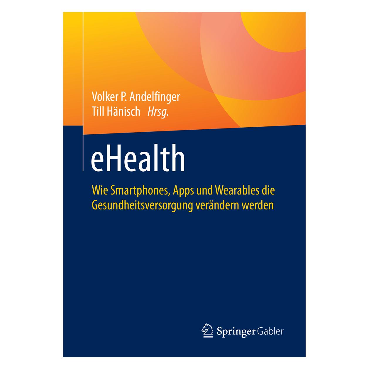 Gabler eHealth (Deutsch, Hardcover, Till Hänisch, Volker P. Andelfinger) (9783658122386)