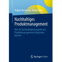 Nachhaltiges Produktmanagement, Fachbücher von Brigitte Biermann, Rainer Erne