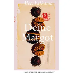 Deine Margot, Belletristik von Meri Valkama