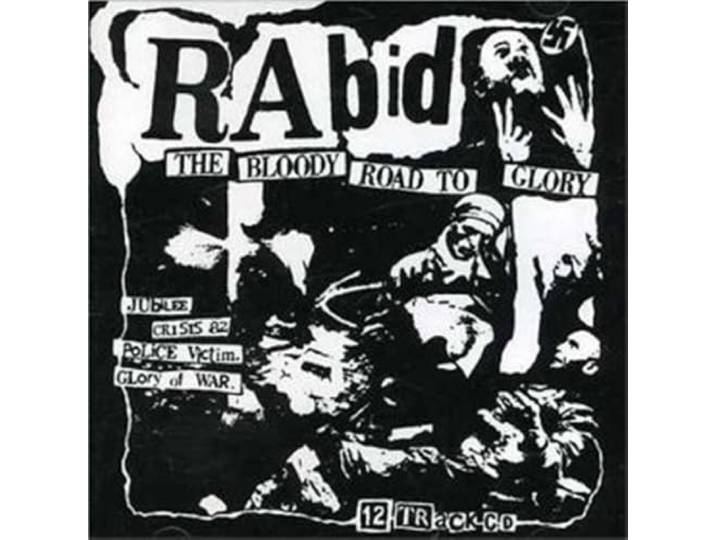 Rabid - Bloody Road To Glory